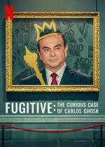 Fugitivo: El curioso caso de Carlos Ghosn 