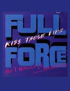 Full Force Feat. Samantha Fox: All I Wanna Do (Vídeo musical)
