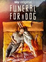 Funeral for a Dog (TV Series)