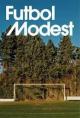 Futbol Modest (TV Series)