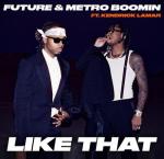 Future, Metro Boomin & Kendrick Lamar: Like That (Music Video)