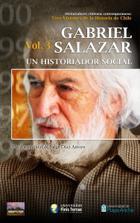 Gabriel Salazar: un historiador social 