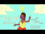 Galactic: Float Up feat. Anjelika Jelly Joseph (Vídeo musical)