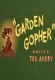 Garden Gopher (C)
