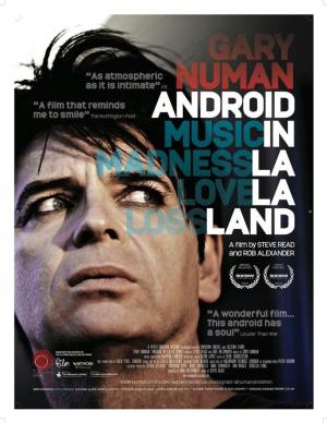 Gary Numan: Android in La La Land 