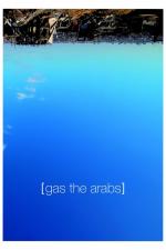 Gas the Arabs 