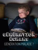 Screen Generation: Sick Generation? (TV)