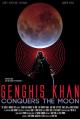 Genghis Khan Conquers the Moon (S) (C)