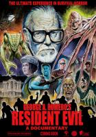 George A. Romero’s Resident Evil: A Documentary  - Poster / Main Image