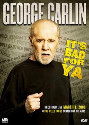 George Carlin... It's Bad for Ya! (TV)