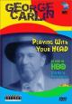 George Carlin: Playin' with Your Head (TV) (TV)