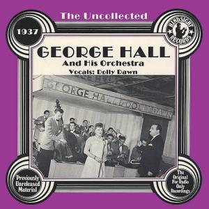 George Hall and His Orchestra (S)