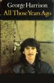 George Harrison: All Those Years Ago (Vídeo musical)