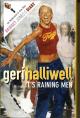Geri Halliwell: It's Raining Men (Music Video)