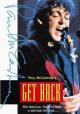 Get Back  (AKA Paul McCartney's Get Back: The Concert) 