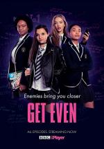 Get Even (TV Series)