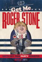 Get Me Roger Stone (TV) - Poster / Main Image