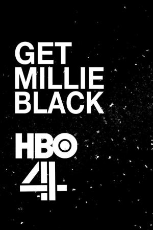 Get Millie Black (Miniserie de TV)