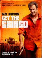Get the Gringo  - Poster / Main Image