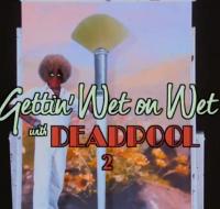 Gettin' Wet on Wet with Deadpool 2 (C) - Posters