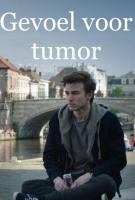 Gevoel voor Tumor (Serie de TV) - Poster / Imagen Principal
