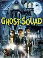 Ghost Squad  - Poster / Main Image