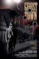 Ghost Town: The Movie 