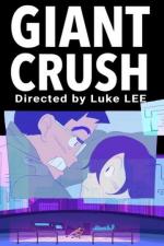 Giant Crush (C)