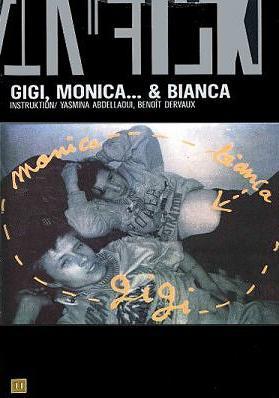 Gigi, Monica... y Bianca 