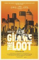 Gimme the Loot  - Poster / Imagen Principal