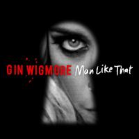 Gin Wigmore: Man Like That (Vídeo musical) - Caratula B.S.O