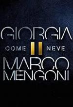Giorgia & Marco Mengoni: Come neve (Vídeo musical)
