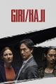 Giri/Haji (TV Series)