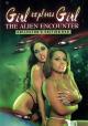 Girl Explores Girl: The Alien Encounter 