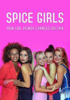 Spice Girls: el precio del éxito (Miniserie de TV) - Poster / Imagen Principal