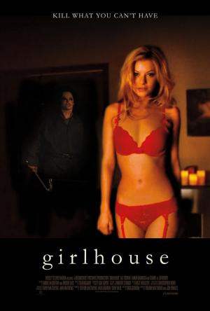 Girlhouse (AKA Girl House) 