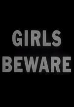 Girls Beware (C)