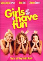 Girls Just Want to Have Fun  - Poster / Main Image