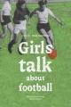 Girls Talk About Football (C)