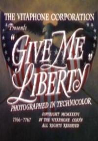 Give Me Liberty (S) (S)