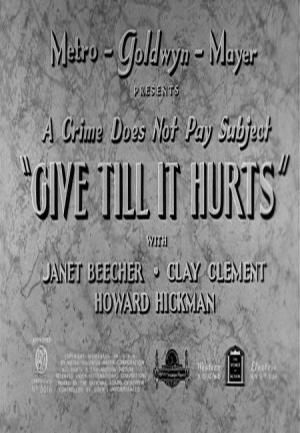 Give Till It Hurts (S)