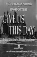 Give Us This Day  - Poster / Imagen Principal