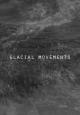 Glacial Movements (C)
