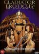 Gladiator Eroticus: The Lesbian Warriors 