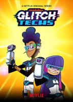 Glitch Techs (Serie de TV) - Posters