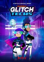 Glitch Techs (TV Series) - Poster / Main Image