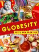 Globesity: Fat's New Frontier 