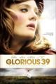 Glorious 39 