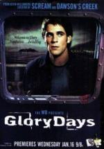Glory Days (TV Series)