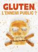 Gluten, enemigo público nº 1 